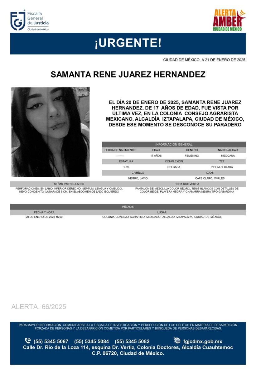 FiscaliaCDMX's tweet photo. Se activa #AlertaAmber para localizar a una menor de 17 años de edad, de nombre Samanta Rene Juárez Hernández, quien fue vista por última vez el día 20 de enero de 2025 en la colonia Consejo Agrarista Mexicano, alcaldía Iztapalapa https://t.co/hEFU0YKTQK