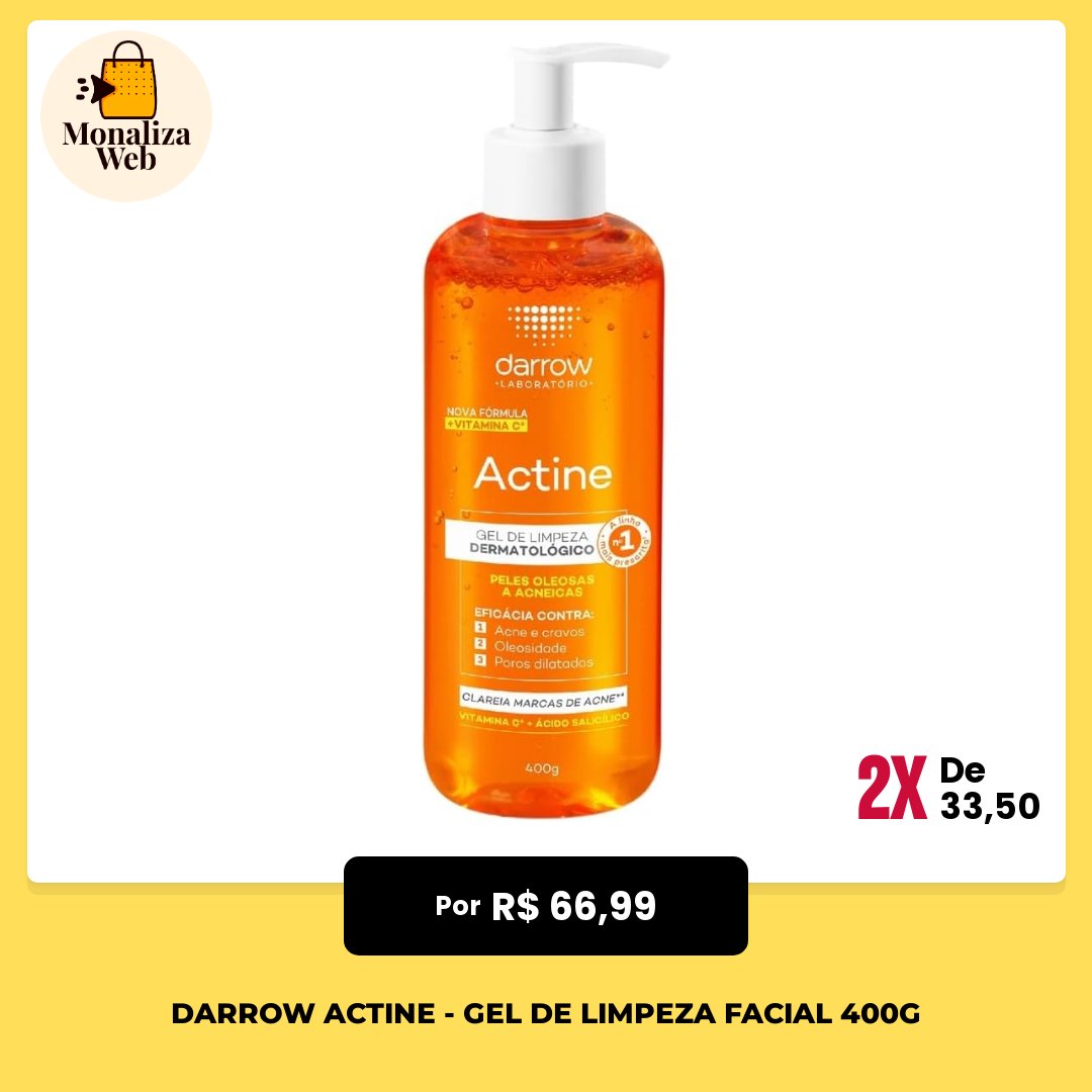 monaliza_web's tweet photo. Darrow Actine - Gel de Limpeza Facial 400g

por R$ 66,99 🛍️
💳 Em até 2x R$ 33,50 sem juros

🎁👇Link para comprar:
https://t.co/igCJVsPT7V

#desconto https://t.co/JVHbCEmmu3