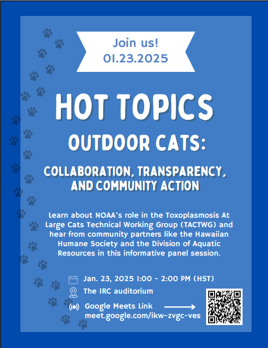 What do cats, toxoplasmosis, and marine wildlife have in common? <a href="/NOAA/">NOAA</a> &amp; a panel of experts are covering it all this Thursday from 1-2 PM HST.

Join in person or virtual via google meet: meet.google.com/ikw-zvgc-ves.