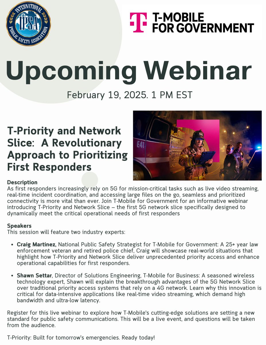 Join us on February 19th at 1PM EST for a webinar with TMobile for Government - 
T-Priority and Network Slice: A Revolutionary Approach to Prioritizing First Responders. 
Register here: buff.ly/3PINsfB
