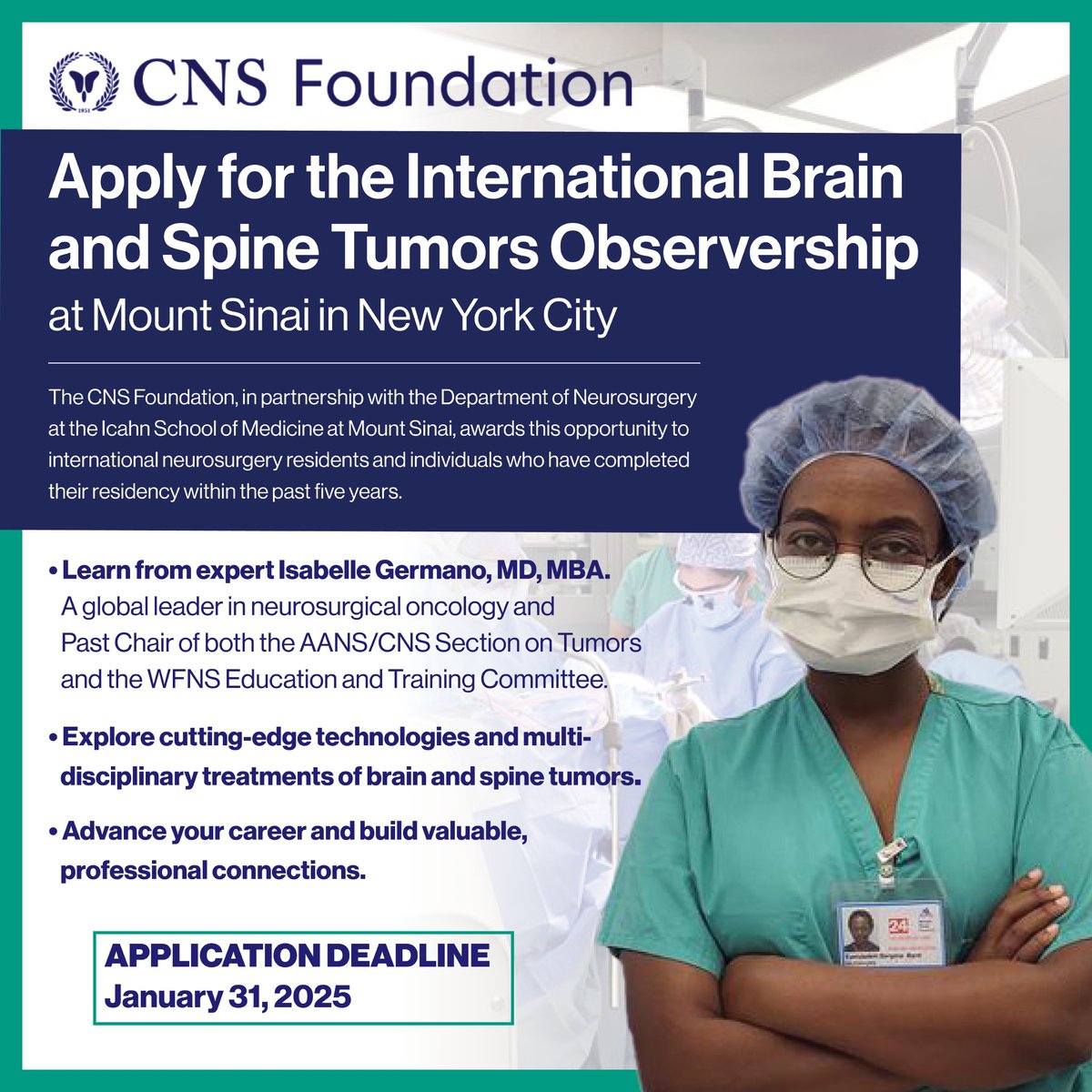 MountSinaiNeuro's tweet photo. 🌍 LAST CHANCE! Calling all international #neurosurgery trainees! Apply now for the 2025 @CNS_Update International Brain &amp; Spine Tumors Observership &amp; learn from neuro-oncology expert Dr. Isabelle Germano from @MountSinaiNeuro. Deadline: Jan 31! More info: https://t.co/SWvYNcJH8L https://t.co/p7q6PFm25m