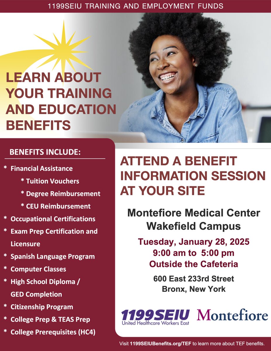1199SEIUTEF's tweet photo. If you're an @1199SEIU member working at @MontefioreNYC Wakefield Campus, we'll visit your site for a benefit info session Tuesday, January 28th, 9am to 5pm. See flyer for details &amp; join us to learn about TEF benefits.

Please share this post &amp; flyer with your coworkers. https://t.co/7LjRmrL62M