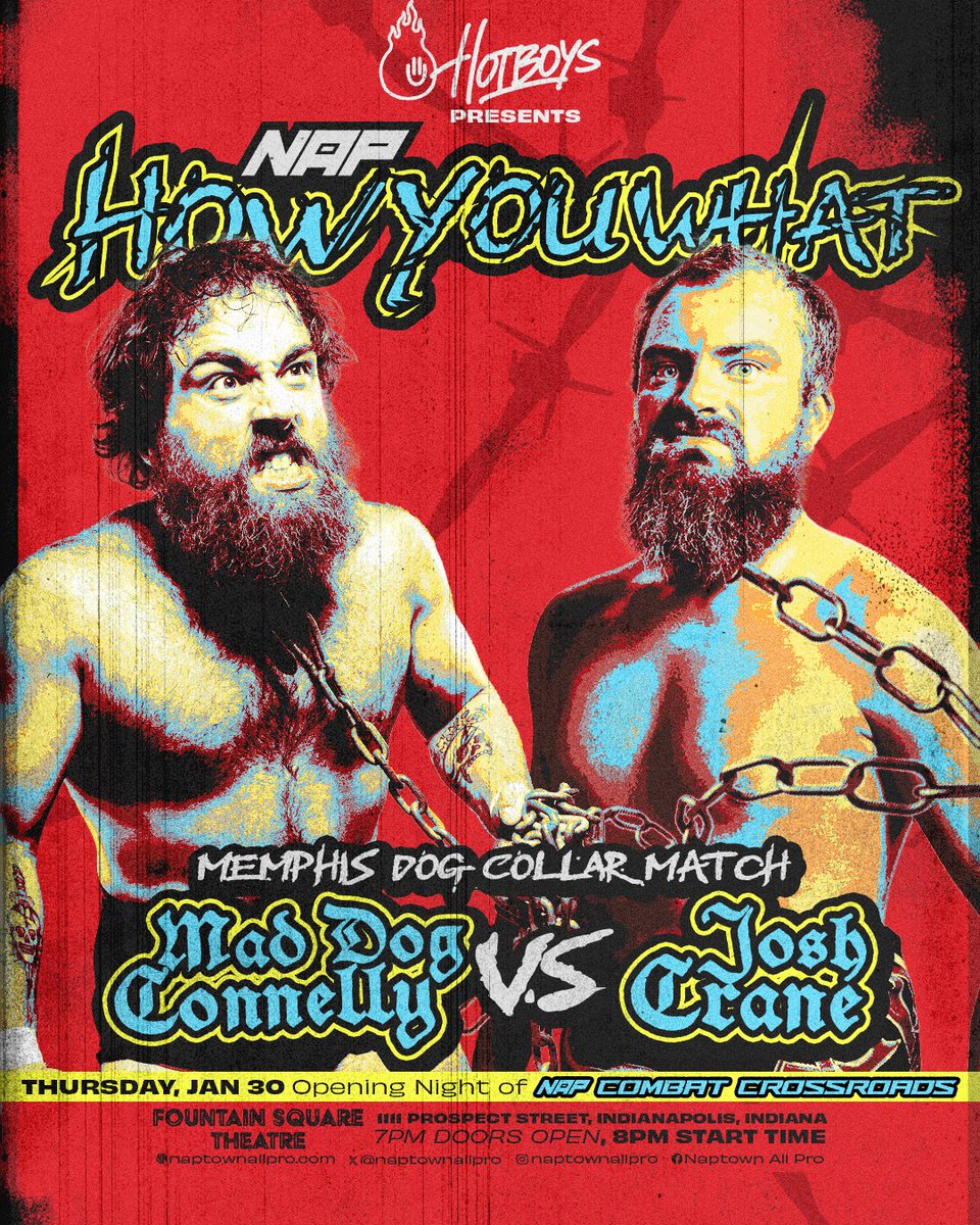 NaptownAllPro's tweet image. JUST SIGNED FIRST TIME EVER

Memphis Dog Collar Match
Mad Dog Connelly vs Josh Crane

Hotboys' NAP How You What
Thursday, January 30
Fountain Square Theater

🌐 As part of @CombatXrds
🎟️ Single Show &amp;amp; Full Festival: naptownallpro.com/combatxrds