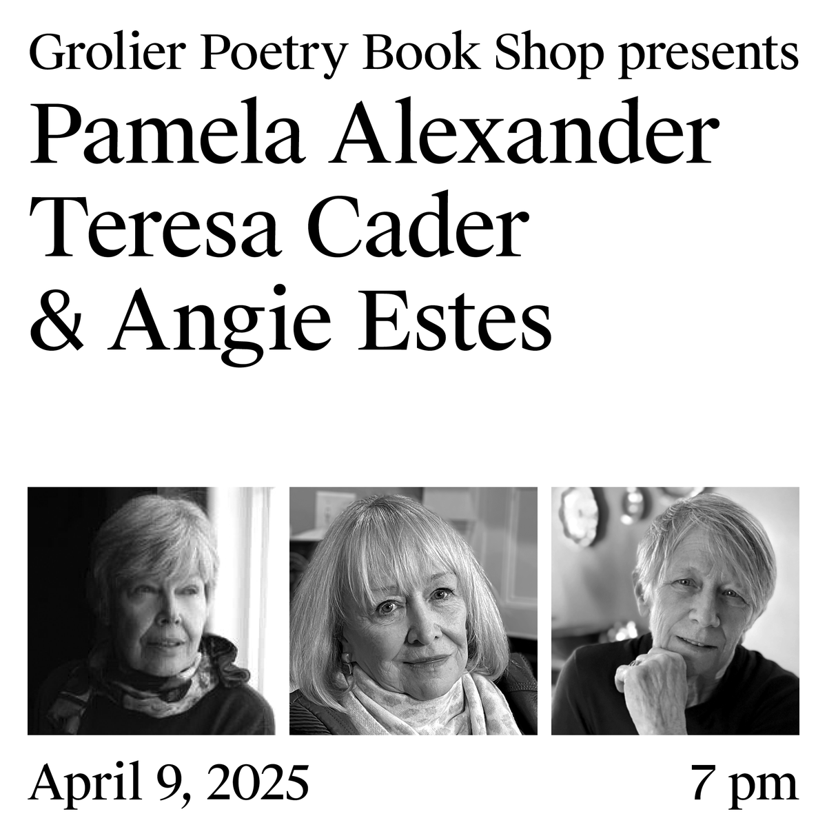Pamela Alexander, Teresa Cader and Angie Estes are reading at the shop on Wednesday, April 9th, 2025 at 7 pm. Martha Collins is giving the introductions. Please join us in person or virtually. Sign up via our website.