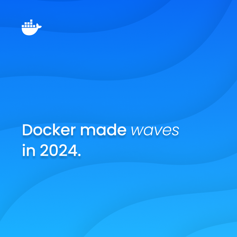 Docker's tweet image. Docker made waves 🌊 in 2024. 

Relive the year’s highlights: AI tools, security upgrades, and workflow accelerations 🚢. 

Read more: spklr.io/60190xRS

#Docker #YearInTech