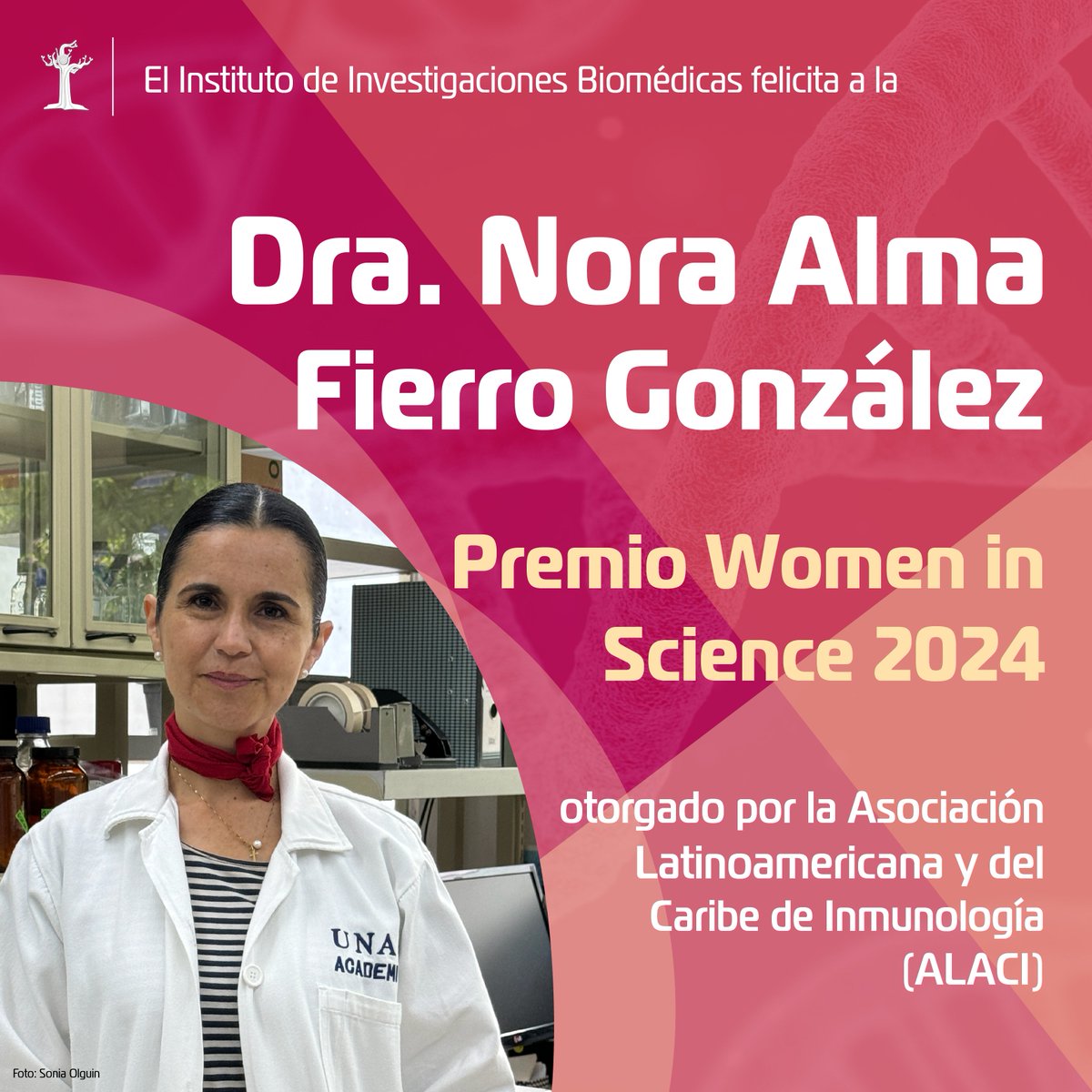 biomedicasunam's tweet photo. 👩🔬 El #IIBO felicita a la Dra. Nora Alma Fierro González, ganadora del Premio Women in Science 2024 otorgado por la Asociación Latinoamericana y del Caribe de Inmunología (ALACI) | #OrgulloIIBO ¡#GOYA! https://t.co/LL6JRWJQSD