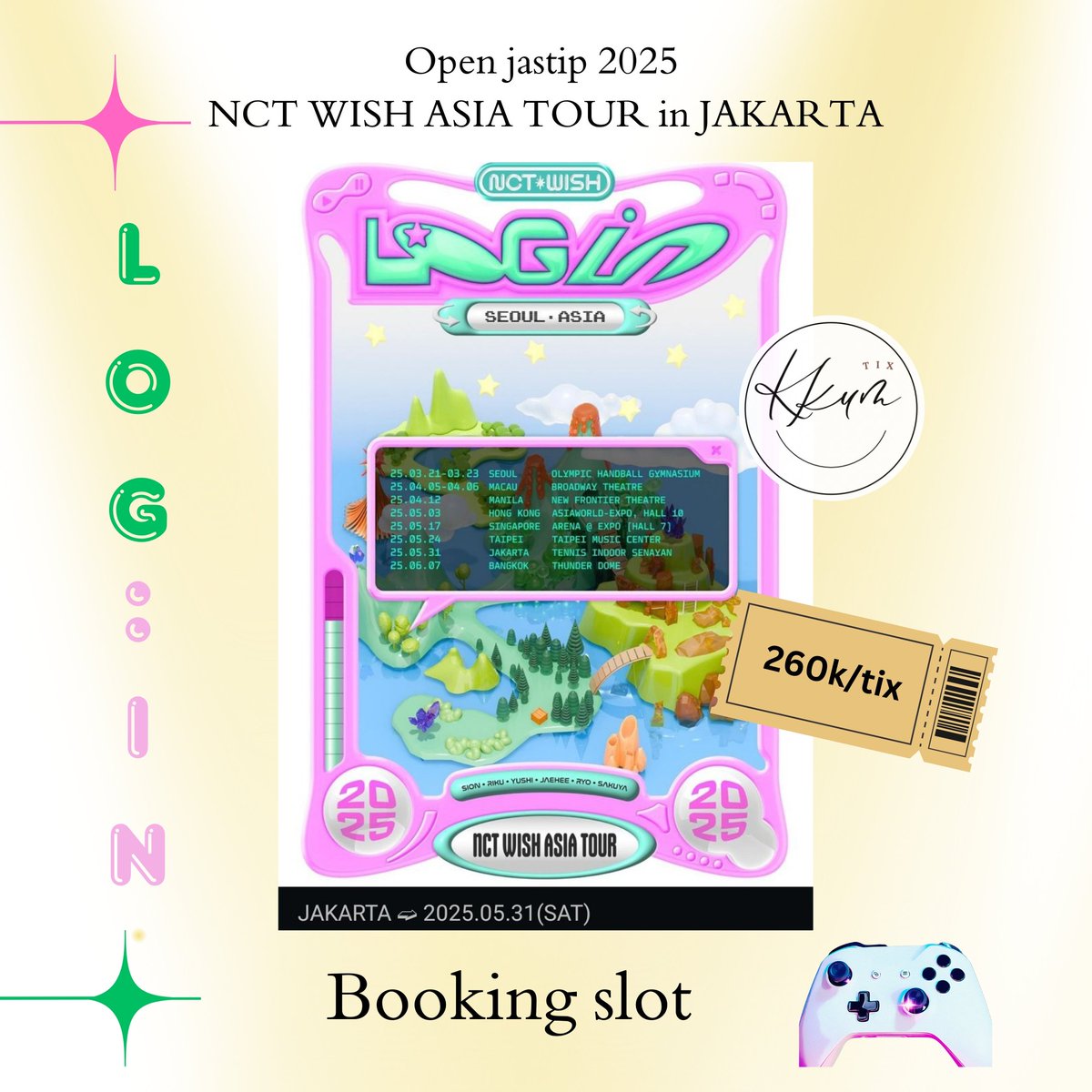 simpatilhc's tweet photo. OPEN JASTIP 2025 NCT WISH ASIA TOUR <LOG:in> in JAKARTA 💥  

📍trusted 100%
📍fee 260k/tix (diurus sampai tiket fisik)
📍Data pribadi | Self payment 
📍open for presale &amp; general sale ✅

t. jasa titip jasa war joki tiket jastip jaswar nct wish 
#NCTWISH #NCTZEN #WISHZEN https://t.co/fT5rVSeu3s