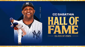 Congratulations to CC Sabathia on being voted in to the baseball Hall of Fame. Class of 2025.