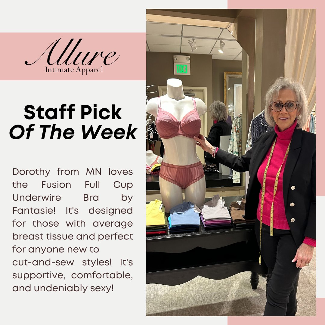 Here is our Staff Pick of the Week!

Dorothy from MN loves the Fusion Full Cup Underwire Bra by Fantasie! It's designed for those with average breast tissue and perfect for anyone new to cut-and-sew styles! It's supportive, comfortable, and undeniably sexy!