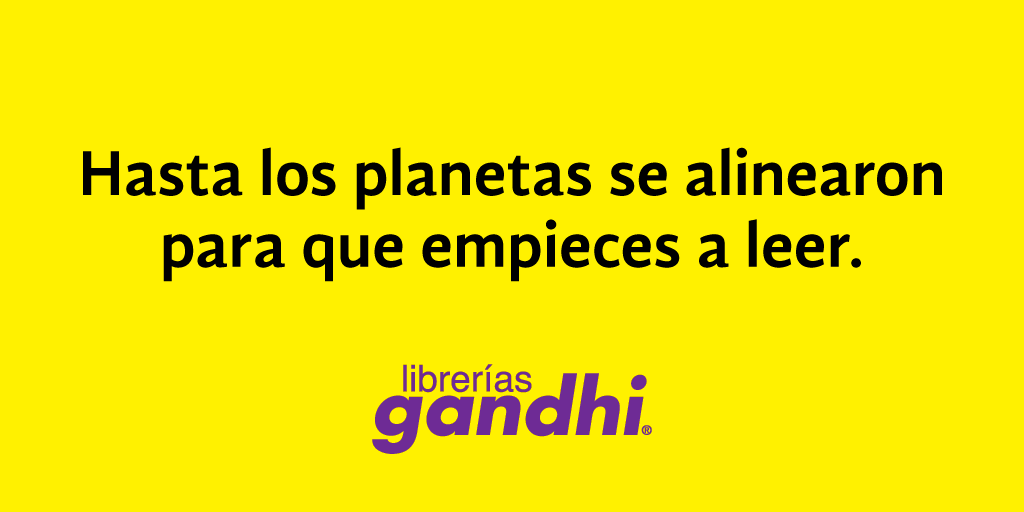 LibreriasGandhi's tweet photo. Esta es la señal que esperabas, de nada. #AlineaciónPlanetaria https://t.co/H3LbaMU4H2