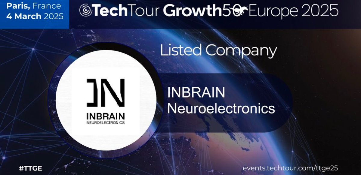INBRAIN has been selected to the <a href="/TechTourHQ/">Tech Tour</a> 2025 Growth50 Europe list! 🎉🎉

Congrats to all and looking forward to seeing you all in Paris on March 4. Our CEO <a href="/carolainaguilar/">Carolina Aguilar</a> will be presenting. 

More info here: lnkd.in/epbhucYZ #TTGE #TTGE25 #BCI