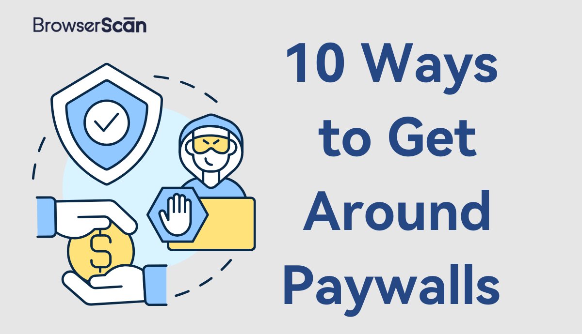 BrowserScan_net's tweet photo. 🥳10 Ways to Get Around Paywalls in 2025
https://t.co/HWjEvTl8DL
🙌Discover 10 ways to get around paywalls and access valuable information online. From browser extensions to VPNs, learn how to outsmart paywalls and unlock the content you need!🫶
#browserscan #getaroundpaywalls https://t.co/0NjVFfWmRl