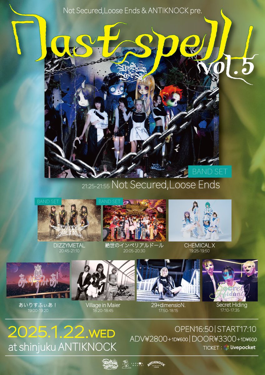 antiknock1985's tweet photo. 🪄究極魔法ｱﾙﾃﾏ!!🪄
⛓️当券有⛓️
1/22(水)
Not Secured,Loose Ends×ANTIKNOCK
【「last spell」vol.5】

Not Secured,Loose Ends
29+dimensioN
DIZZYMETAL
Village in Maier
絶世のインペリアルドール
あいりすふぃあ！
CHEMICAL X
Secret Hiding

⌚️OP16:50/ST17:10
💰ADV¥2800/DOOR¥3300(+1D¥600) https://t.co/TlSxKcTeko