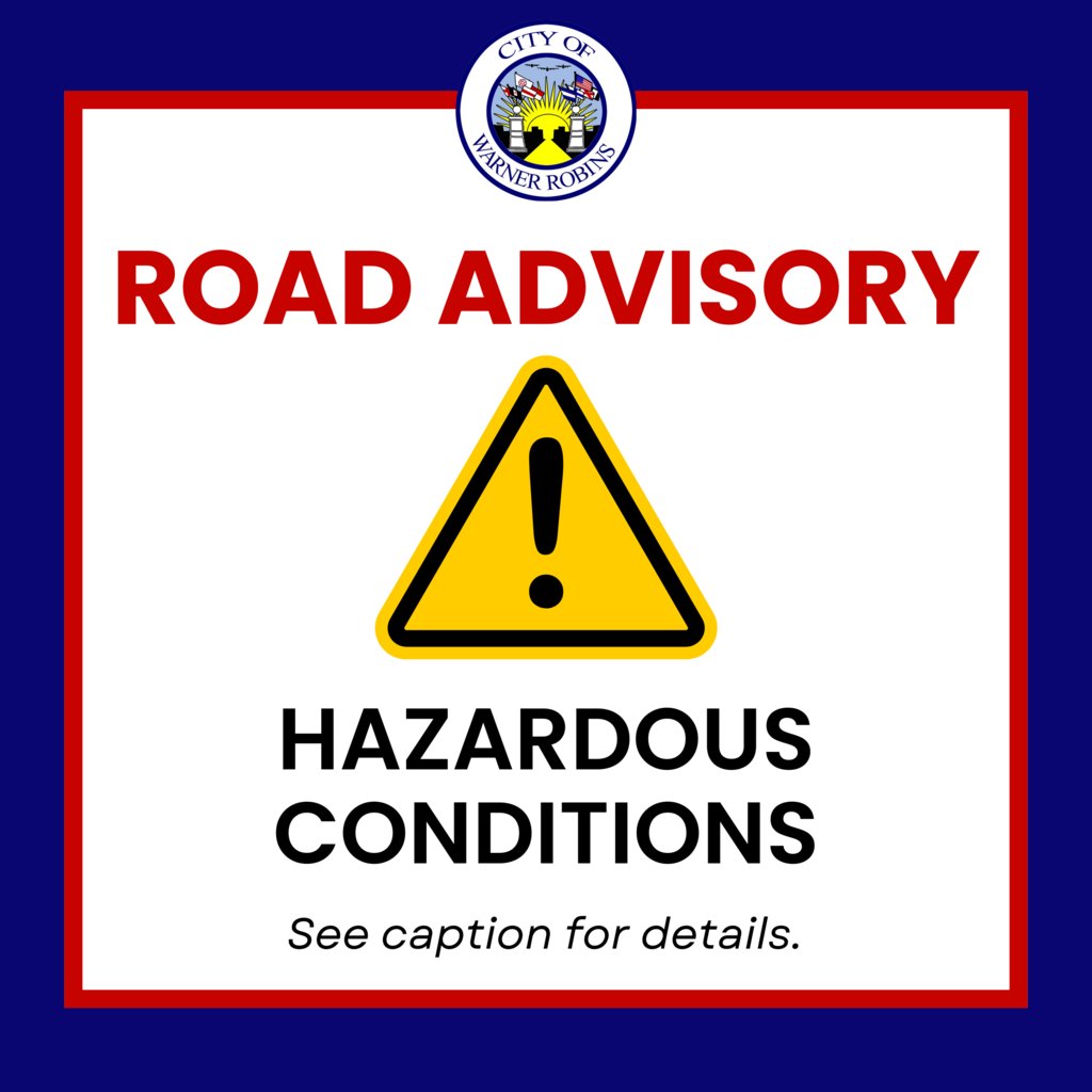 warnerrobinscvb's tweet photo. City of Warner Robins Urges Caution Due to Hazardous Road Conditions. Residents are strongly encouraged to stay home and avoid travel unless absolutely necessary. Read more: https://t.co/Yxth6ttq3T https://t.co/hUleSHf0Sn