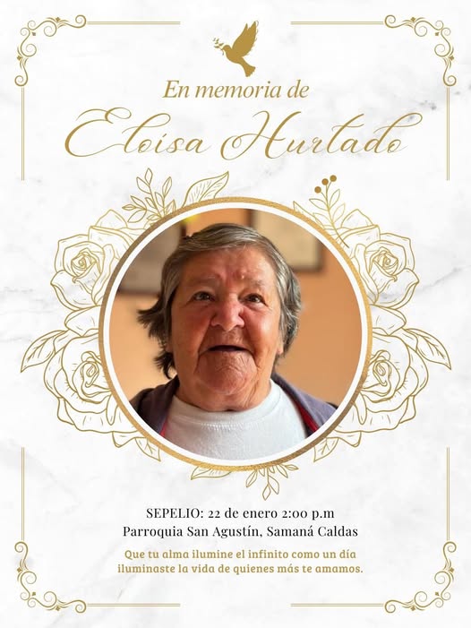 Deceso de la Señora: ELOISA HURTADO samanacaldas.net.co/funebresver.ph…