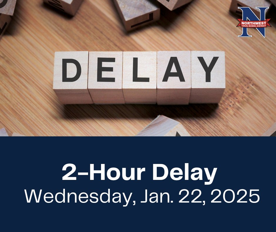 Due to extreme temperatures, all NWLSD schools will be on a 2-Hour Delay Wednesday, 1/22/25. No AM preschool.