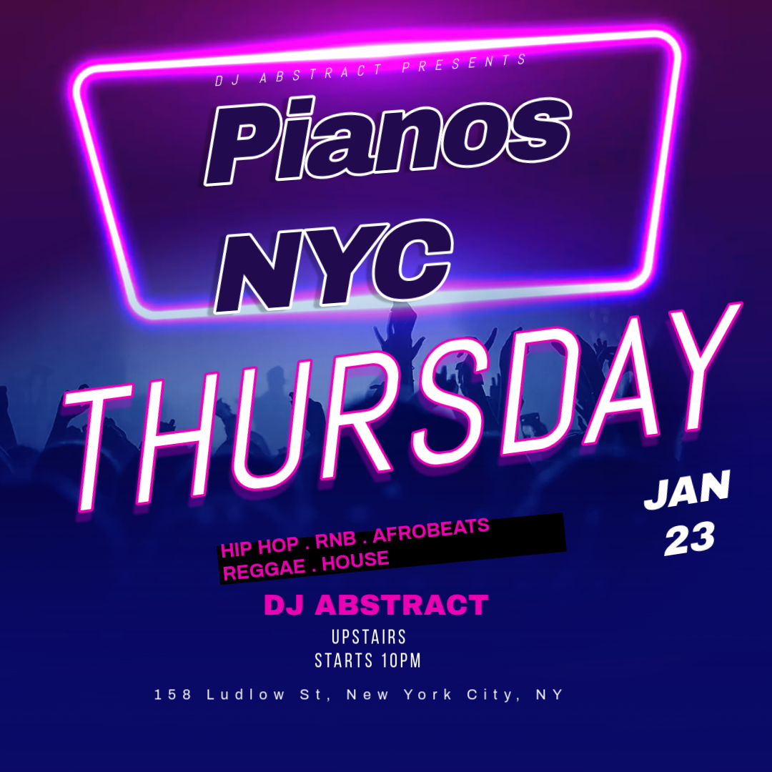 DJAbstractAttra's tweet photo. 🎉 This Thursday, Jan 23rd: Party with DJ Abstract @PianosNYC  Upstairs Mezzanine!

🕙 10 PM - 4 AM
🎶 Hip Hop | Afrobeats | Jersey Club | Sexy Drill | Open Format
📍 158 Ludlow St., Manhattan
Pull up for unforgettable vibes! 🍾💃
  
#HipHopVibes #Afrobeats #JerseyClub #SexyDrill https://t.co/49jneZDb7h