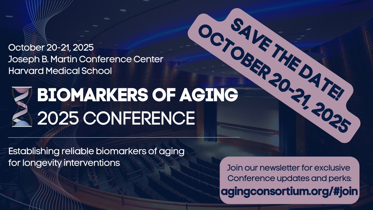 📢 Save the Date! 📢 

We’re excited to welcome our community back to Harvard Medical School on October 20-21 for the 2025 Biomarkers of Aging Conference!

🌟 Expect another year of a stellar lineup featuring academic, industry, and regulatory leaders at the forefront of