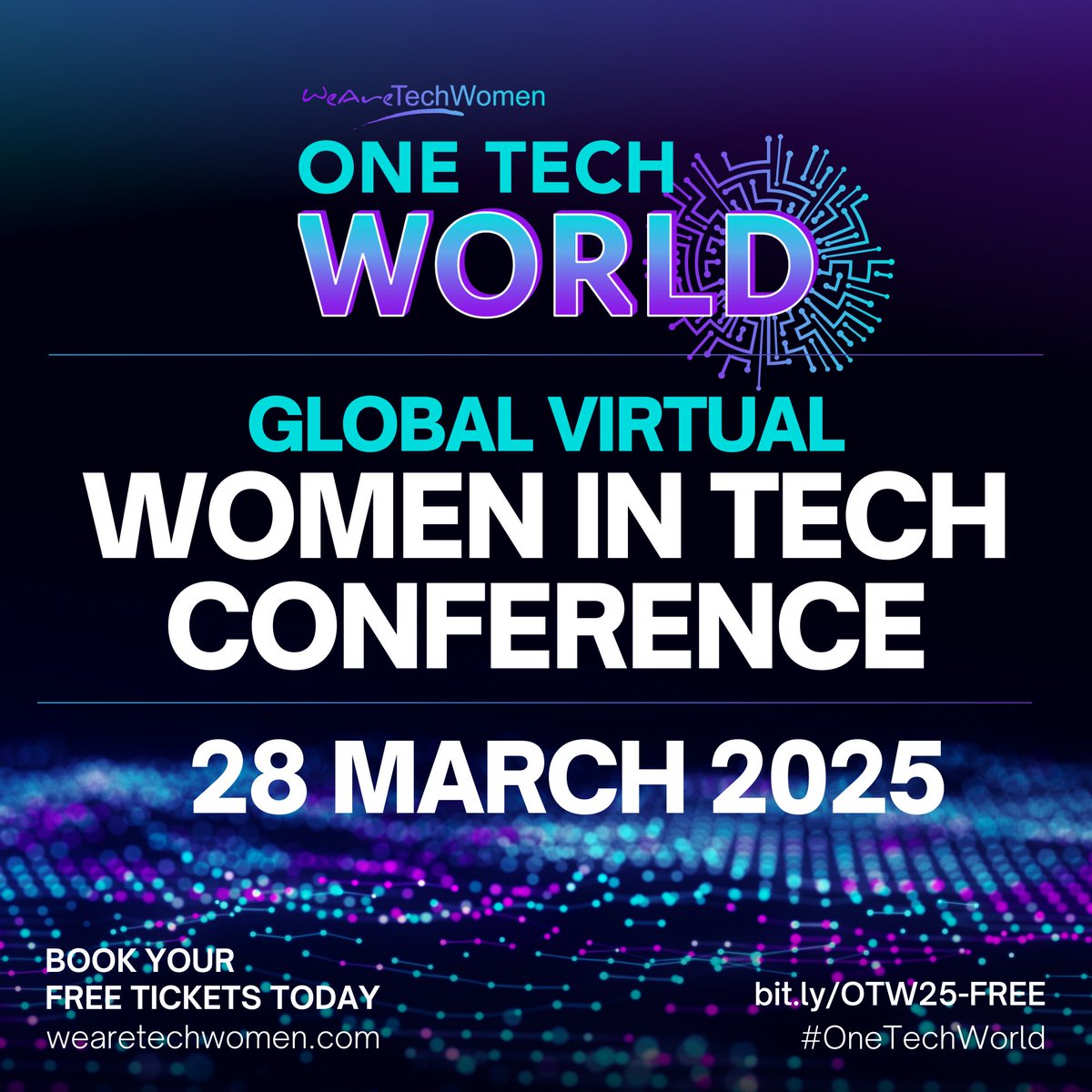 Book your FREE ticket now! 🤯💸

#OneTechWorld, our global virtual conference for #womenintech, is back on 28 March 2025 🥂

Watch over 100 speakers and 90+ sessions discovering emerging #tech and industry disruptions, from #AI to #HealthTech  🩵💜

→ bit.ly/OTW25-FREE