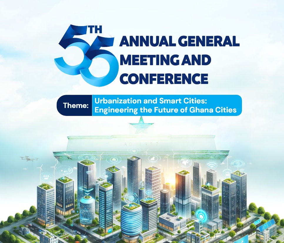 Join us at the 55th AGM and Conference of the Ghana Institution of Engineering!  
Theme: Urbanization and Smart Cities: Engineering the Future of Ghana Cities 

📅25th - 28th March 2025
📍Movenpick Ambassador Hotel, Accra, Ghana

🔖 Early bird rates available until Feb 20, 2025.