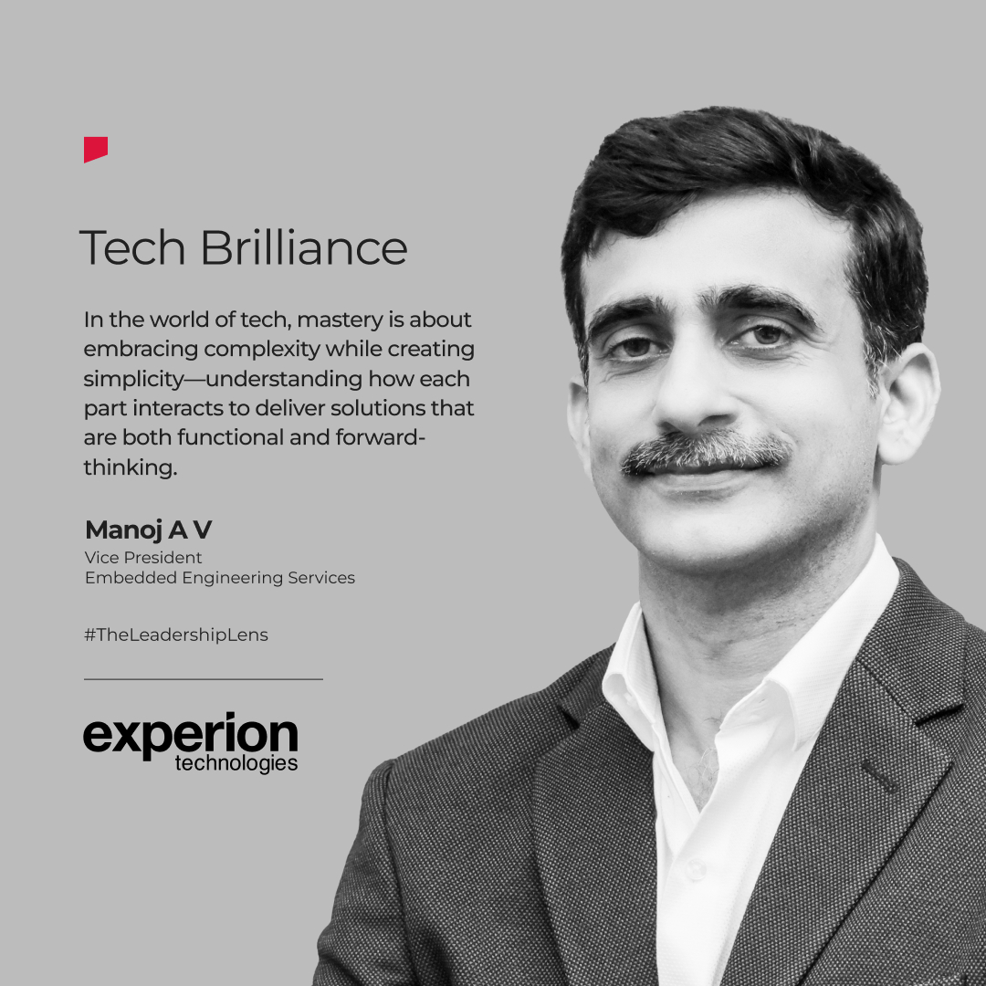 experionglobal's tweet image. Manoj A V, VP of Embedded Engineering at Experion Technologies, shares how balancing complexity and simplicity drives impactful, future-ready solutions. #TheLeadershipLens #Technology #EmbeddedEngineering #ProductEngineering #ExperionTechnologies