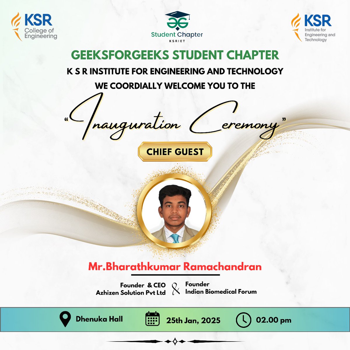 GFGstdchpksriet's tweet image. 🎉 Exciting News! 🎉
Join us for the #GeeksforGeeksStudentChapter #Inauguration at #KSRInstituteofEngineeringandTechnology! 🚀💻
🎤 Chief Guest: Mr.#BharathkumarRamachandran
📅 25th Jan 2025 | ⏰ 2:00 PM
📍 Dhenuka Hall
Be part of this exciting journey of coding and #innovation