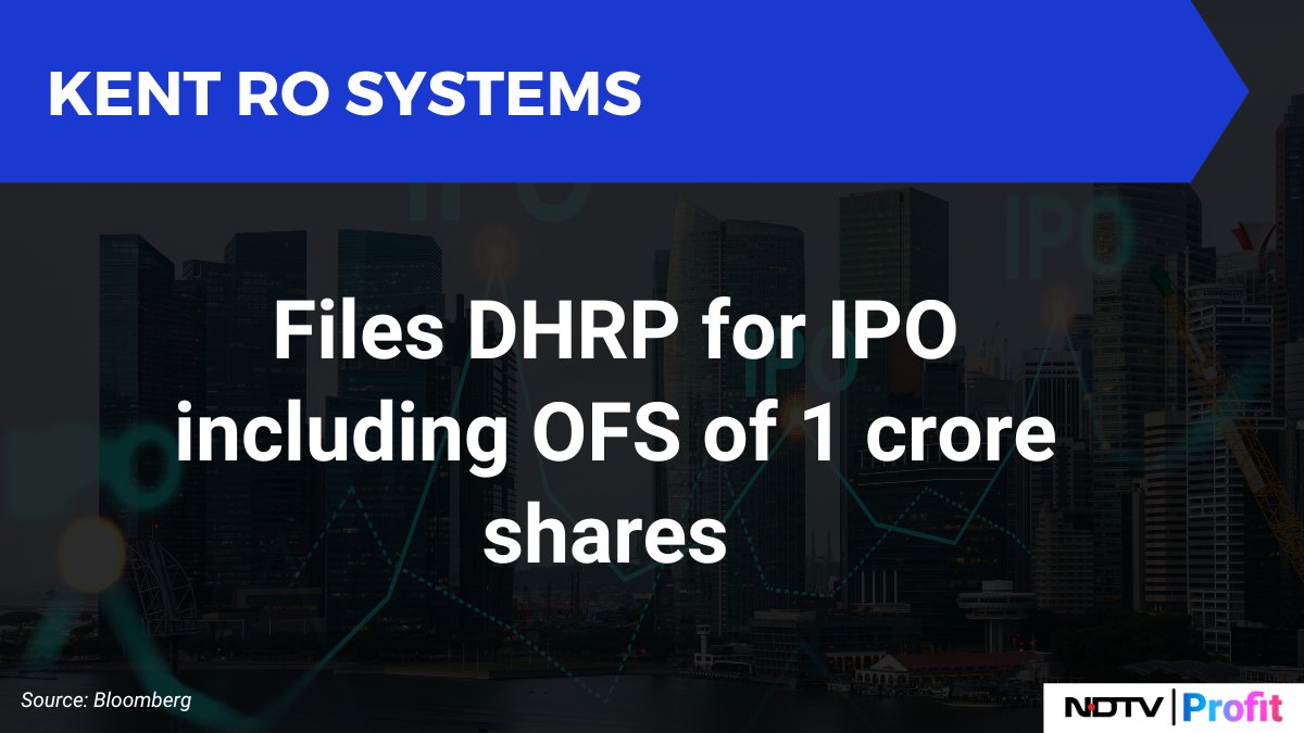NDTVProfitIndia's tweet image. #KentROSystems files DHRP for #IPO.

For the latest #stockmarket updates, visit: bit.ly/3CjkAaL