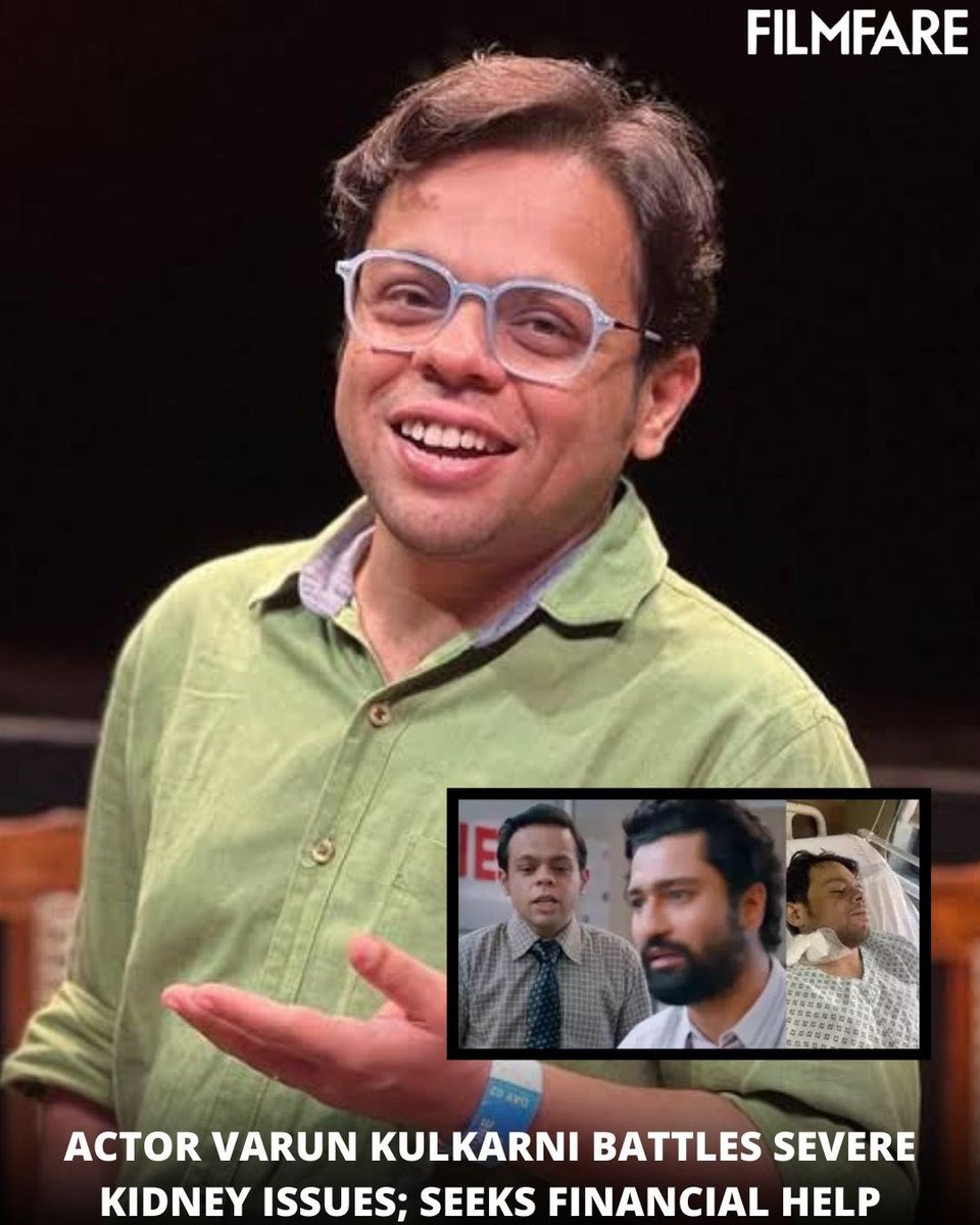 filmfare's tweet photo. Actor #VarunKulkarni, who was also seen in #ShahRukhKhan’s #Dunki, is currently hospitalised, owing to severe kidney ailments. He is undergoing dialysis at least twice a week. Kulkarni is facing financial issues and is struggling to pay hospital bills.
#Trending https://t.co/N9jt5Y1POh