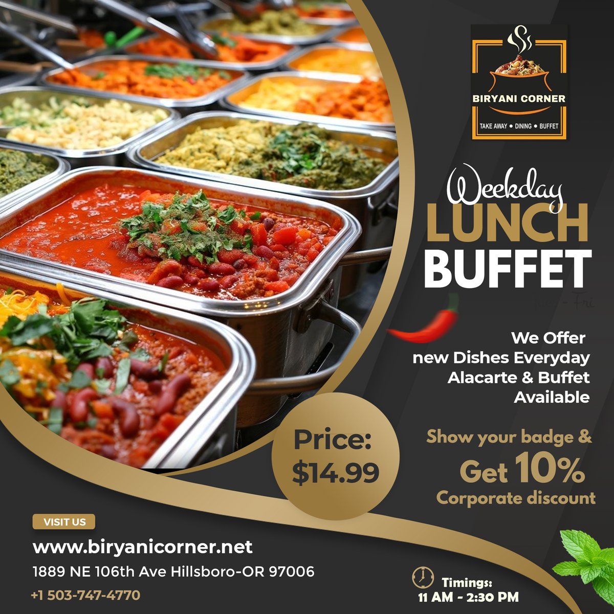 biryani_corner_'s tweet photo. 🍴 Weekday Lunch Buffet – A Feast for Every Taste! 🥗

🗓️ Days: Tuesday - Friday
⏰ Timings: 11:00 AM to 2:30 PM
💵 Price: $14.99

📍 Address: 1889 NE 106th Ave, Hillsboro, OR 97006

#WeekdayBuffet #LunchSpecials #BiryaniCorner #HillsboroEats #BuffetLove #CorporateDiscounts https://t.co/yQ41x4phmb