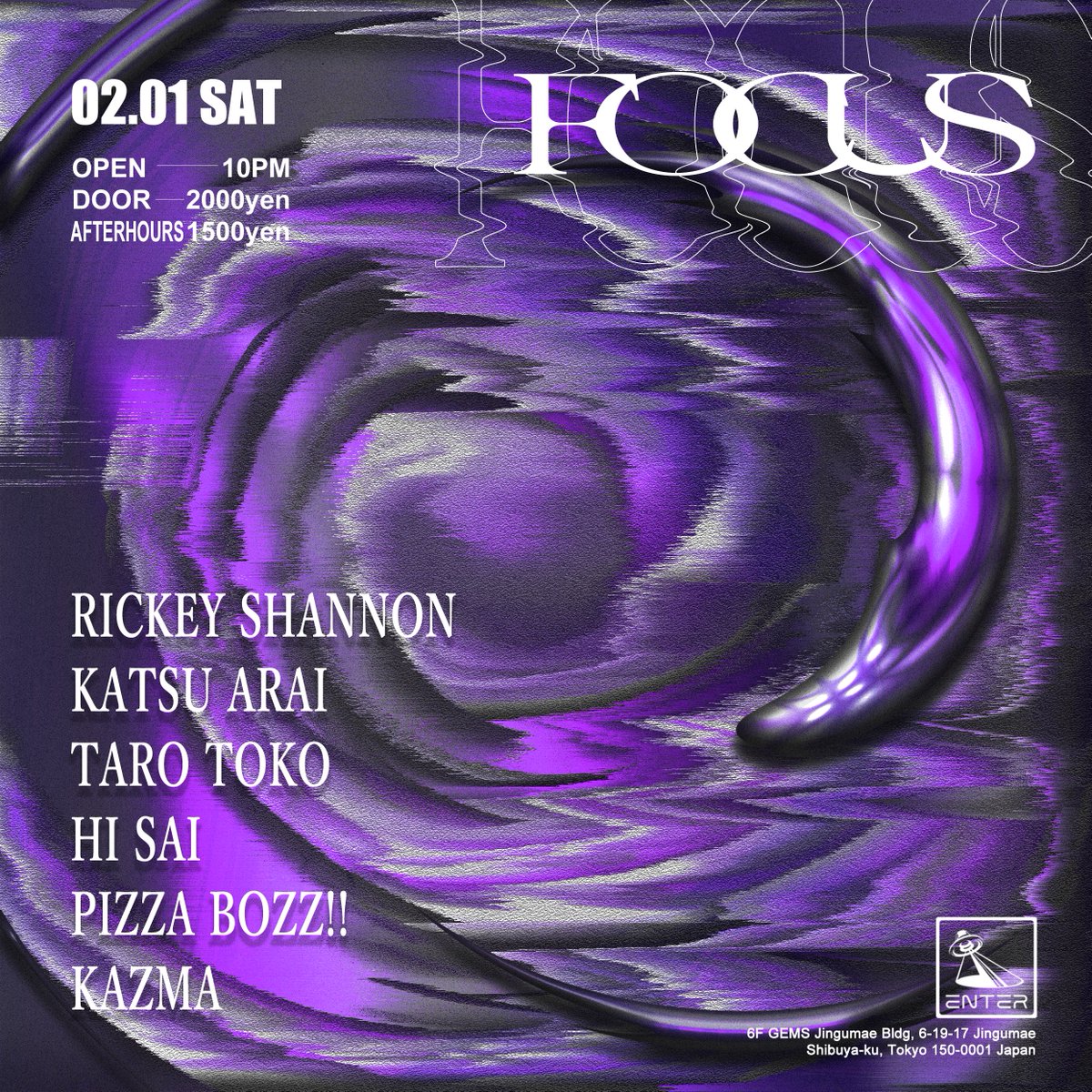 EnterShibuya's tweet photo. 【2月1日 (土) Focus】
FocusにRICKEY SHANNONがカムバック。KATSU ARAI、TARO TOKO、HI SAI、PIZZA BOZZ!!、KAZMAと共にオールナイトを盛り上げる。
https://t.co/blTqdNOB3I https://t.co/mdX2YkvqET
