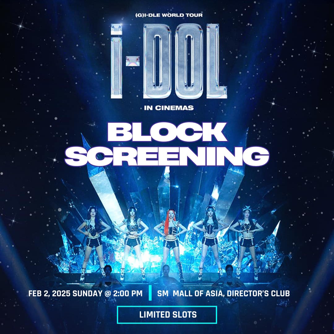 i_dleph's tweet photo. FILO NEVERLAND! We’re excited to bring you a special Block Screening of (G)I-DLE's World Tour [I-DOL] at SM Mall of Asia!

For more details &amp; to register
🔗https://t.co/7gK4aA3cC0

#여자아이들 #GIDLE #iDOL #2024_GIDLE_WORLDTOUR #GIDLE_INCINEMAS #GIDLEWorldTourAtSMCinema #SMCinema https://t.co/MRnAroEEgP