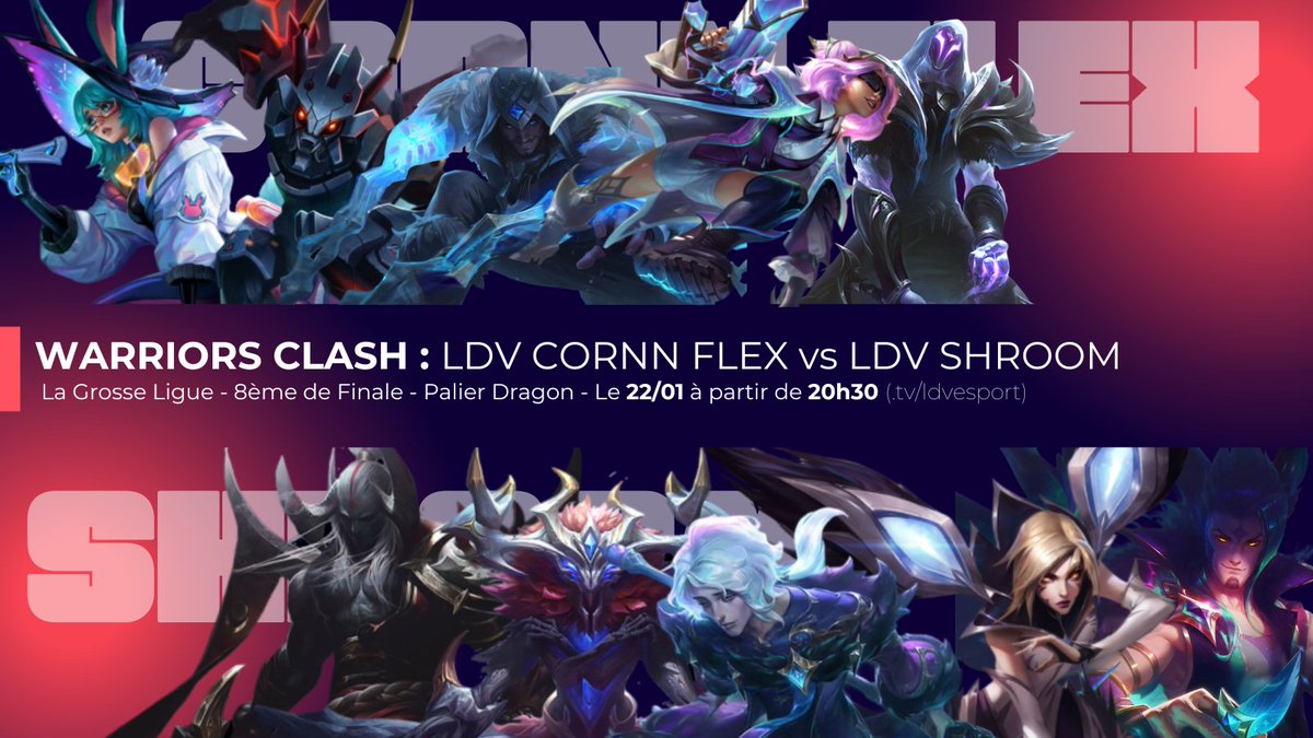 🔥Warriors Clash commence ce soir !

🏆 LDV Cornn Flex vs LDV Shroom
📅 22/01 à 20h30
📺 En direct : twitch.tv/LDVEsport

C’est un duel 100 % LDV qui s’annonce ! 💥Laquelle des deux équipes portera haut les couleurs de l’asso ? 

#LDVTV #WarriorsClash #LeagueOfLegends