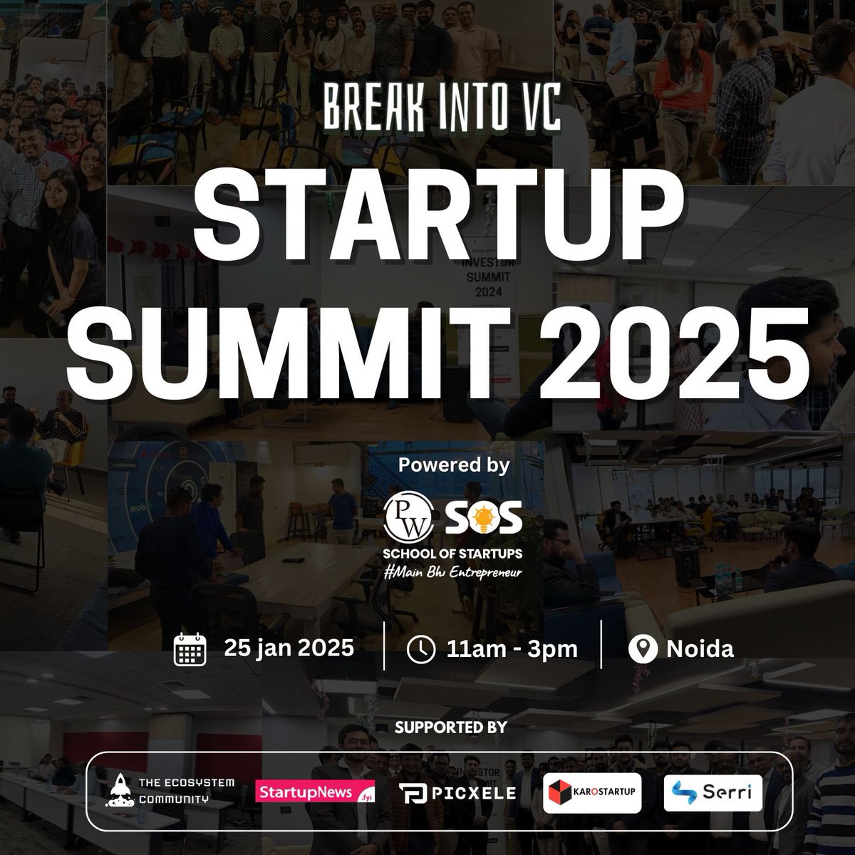serri_ai's tweet photo. Break into the VC world!
Join us at Startup Summit 2025 on 25th Jan, 11 AM-3 PM, Noida!
Network with industry leaders,
Fuel your startup journeyπ€π»
Powered by PW & SOS (#MainBhiEntrepreneur)
Supported by Serri, Pixcele & more!
Donβt miss out!
#StartupSummit2025 #BreakIntoVC https://t.co/l2Cgyb39WA