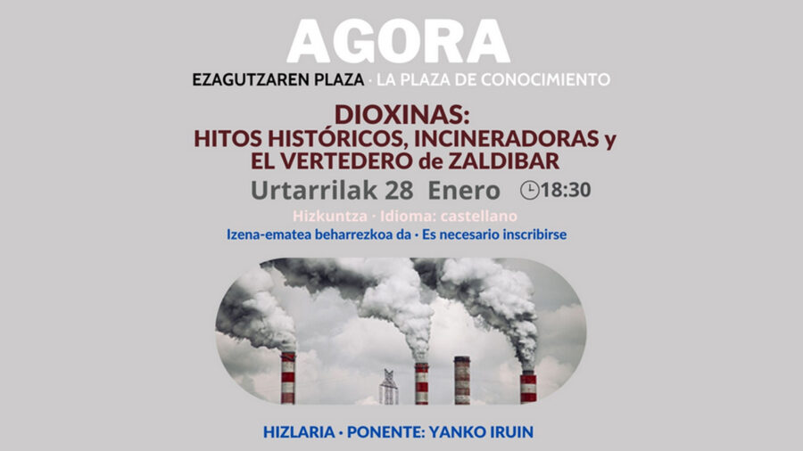 Y la semana que viene:
Dioxinas:  Hitos históricos, incineradoras y el vertedero de Zaldibar
   ◼️ Yanko Iruin
   ◼️ 28 de enero
   ◼️ 18:30
   ◼️ Biblioteca de Iurreta

katedra.eus/es/agenda/agor…