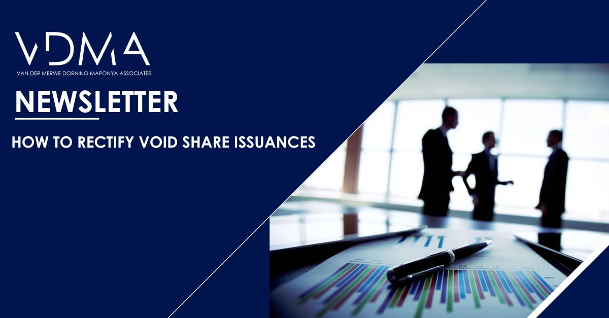 VDMALAW's tweet image. FEATURE ARTICLE: HOW TO RECTIFY VOID SHARE ISSUANCES

Don't miss this must-read feature: VDMA | CORPORATE AND COMMERCIAL LAW - vdmalaw.com/publications/h…

#CommercialLawFirm #SouthAfricanLaw #SouthAfricanBusiness #VDMALaw