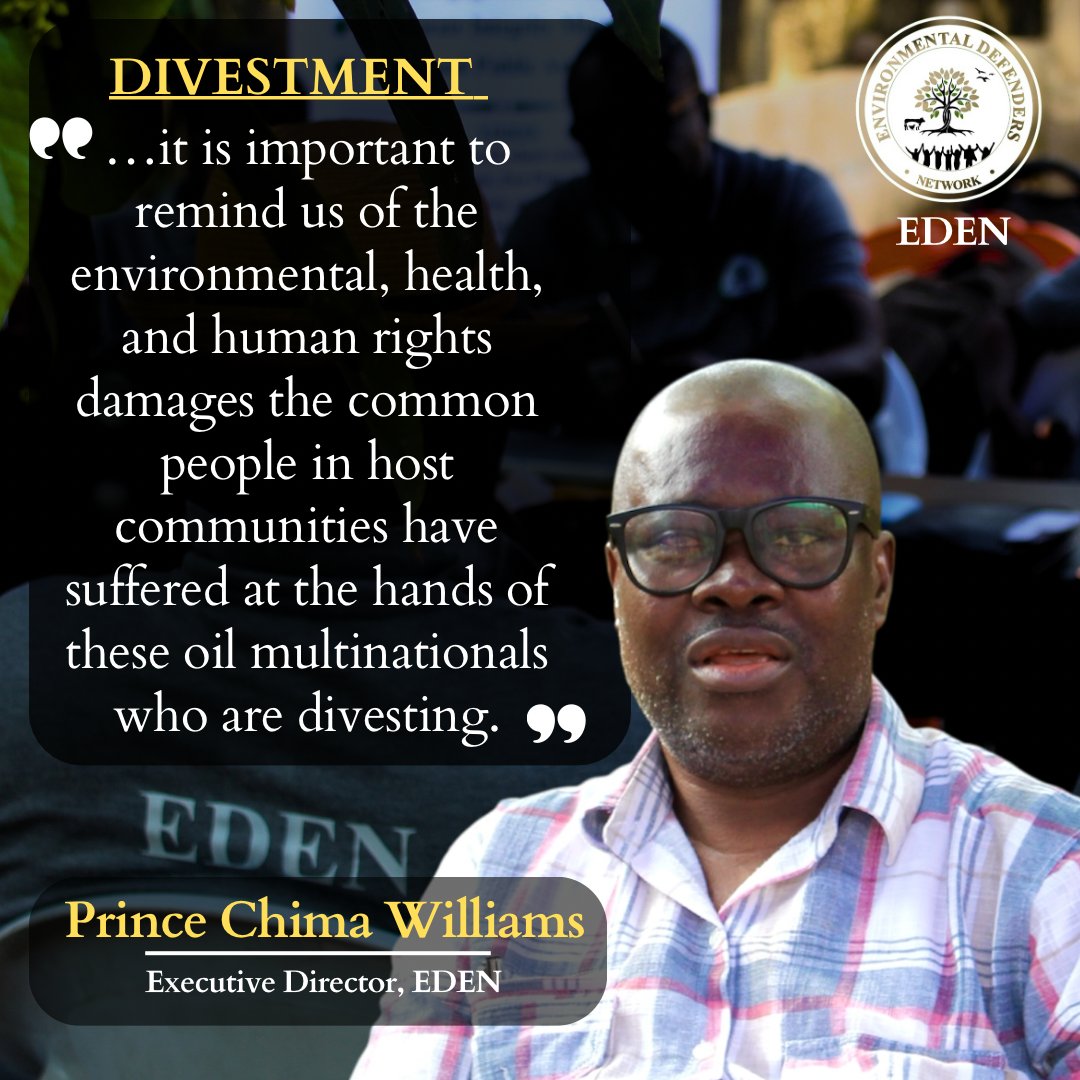 FROM THE DESK OF THE EXECUTIVE DIRECTOR 

As the issue of Divesting Oil Multinationals is being quietly swept aside, it is important to remind us of the environmental, health, and human rights damages the common people in host communities have suffered at the hands of these oil