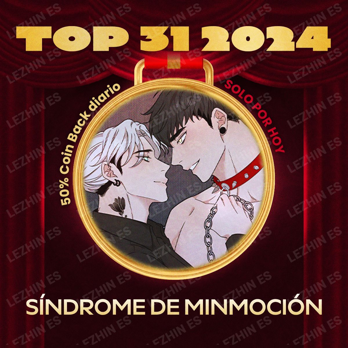 Lezhin_ES's tweet image. 🏆 𝐓𝐎𝐏 𝟑𝟏
🪙 50% de Coin Back de los webtoons más populares del 2024 todos los días de enero.

🍃22 de Enero
🪢Síndrome de Minmoción: buff.ly/3PFEVKk 

 #LezhinES #CoinBack #BL #webtoonBL #SíndromeDeMinmoción #민모션