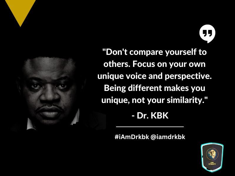Noah Inu Momodu (Dr kbk) (@iamdrkbk) on Twitter photo "Don't compare yourself to others. Focus on your own unique voice and perspective.
Being different makes you unique, not your similarity "
- Dr. KBK
#creativeseries #iamdrkbk #creativeevangelist #drkbkquotes #creativity #creative #coach #speaker #creativecoach #drkbkspeaks "Don't compare yourself to others. Focus on your own unique voice and perspective.
Being different makes you unique, not your similarity "
- Dr. KBK
#creativeseries #iamdrkbk #creativeevangelist #drkbkquotes #creativity #creative #coach #speaker #creativecoach #drkbkspeaks