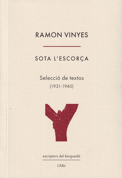 La reivindicació de Ramon Vinyes no és un 'bolet' que hagi aparegut del no res. Gent com <a href="/JaumeHuch/">Jaume Huch i Camprubí</a> i la seva editorial <a href="/edicionsalbi/">Edicions de L'Albí</a> o <a href="/acbergueda/">Arxiu Comarcal del Berguedà</a>  n'han mantingut viva la flama. El recull d'articles 'Sota l'escorça' és una meravella i un gran encert. De lectura obligada
