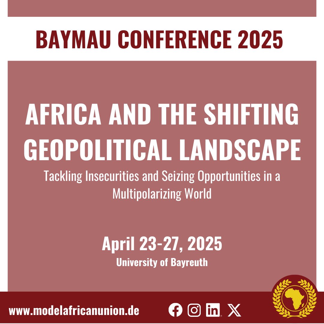 MAUBayreuth's tweet photo. 1/The Model African Union Bayreuth is delighted to announce the upcoming Model African Union (MAU) Bayreuth Conference, scheduled to take place from April 23rd to 27th, 2025 at the University of Bayreuth. https://t.co/th3Xknkpj7