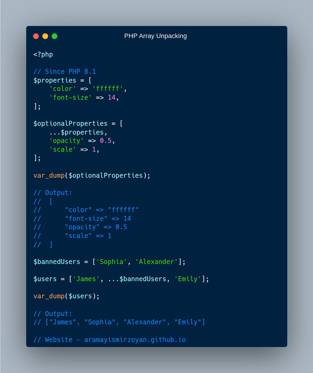 aramayis_m's tweet photo. PHP Array Unpacking

With array unpacking, you can merge two or more arrays. In some cases, this may be an alternative to the array_merge() function. Since PHP 8.1, you can merge array that have string key.

You can unpack an array using the ... operator. 

#php #backend #tip https://t.co/g8G34kscXi