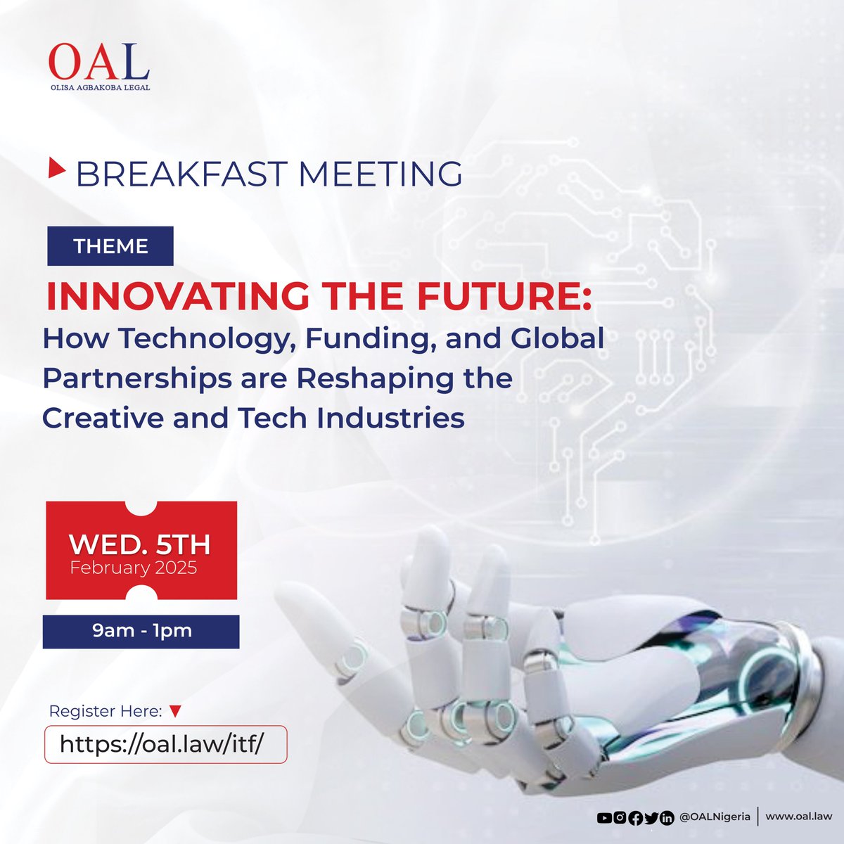 OALNigeria's tweet photo. Join us for an exclusive Breakfast Meeting on Feb. 5, 2025, at 9 AM! Connect with industry leaders as we explore how technology, funding, &amp; partnerships are reshaping the creative &amp; tech. sectors. 

Register here: https://t.co/nfShirFGAx 

#OAL #ITF2025 #OALTechTalks https://t.co/dzxnCm8gte