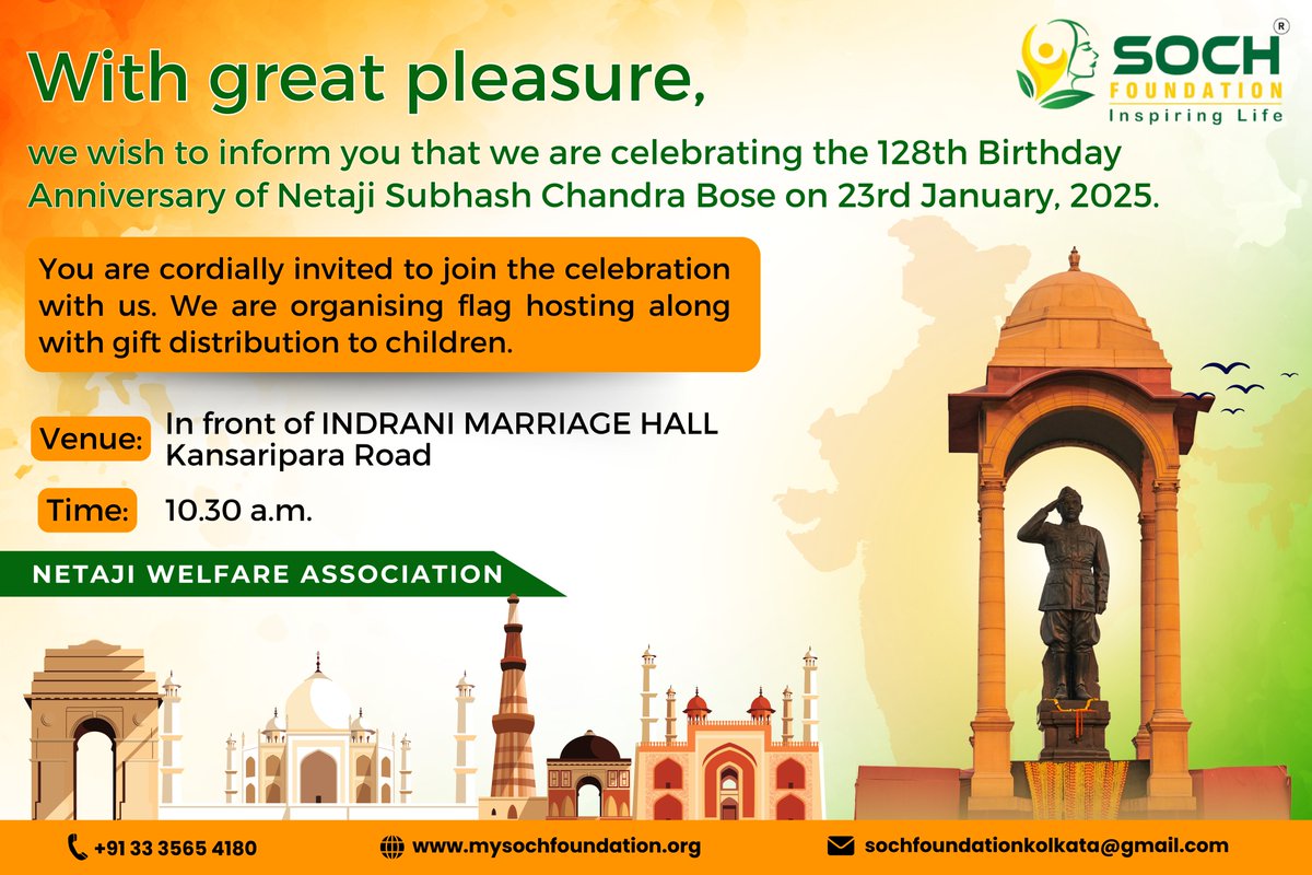 soochfoundation's tweet photo. sochfoundation Upcoming Event
Soch Foundation is delighted to celebrate the 128th Birth Anniversary of Netaji Subhash Chandra Bose on 23rd January
2025. Join us as we honor the legacy of this great leader with a flag hoisting ceremony and gift distribution to children. #NGO https://t.co/xaCdzo2Yq4