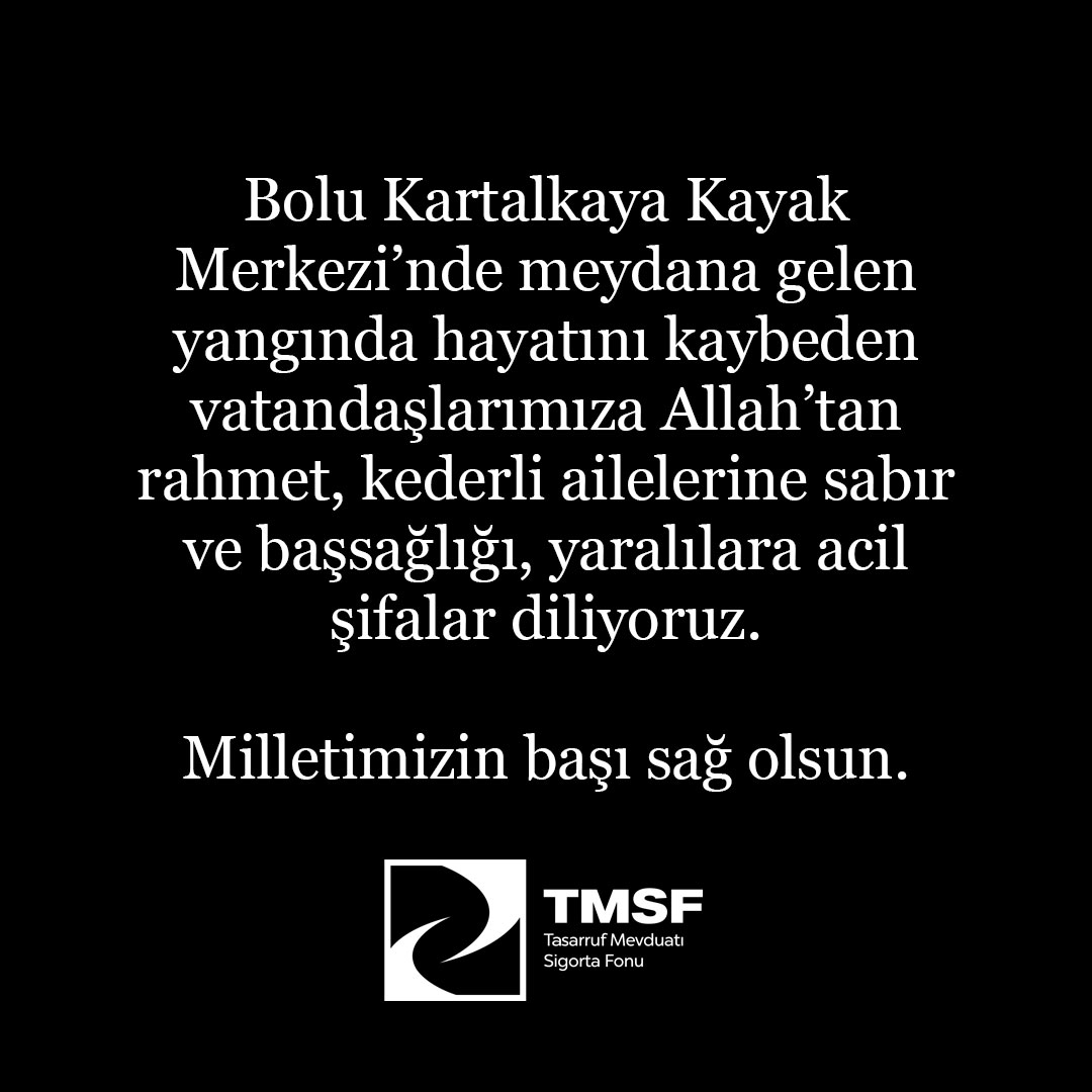 Bolu Kartalkaya Kayak Merkezi’nde otelde çıkan yangında hayatını kaybedenlere Allah'tan rahmet, kederli ailelerine başsağlığı, yaralılara acil şifalar diliyoruz.

Milletimizin başı sağ olsun.