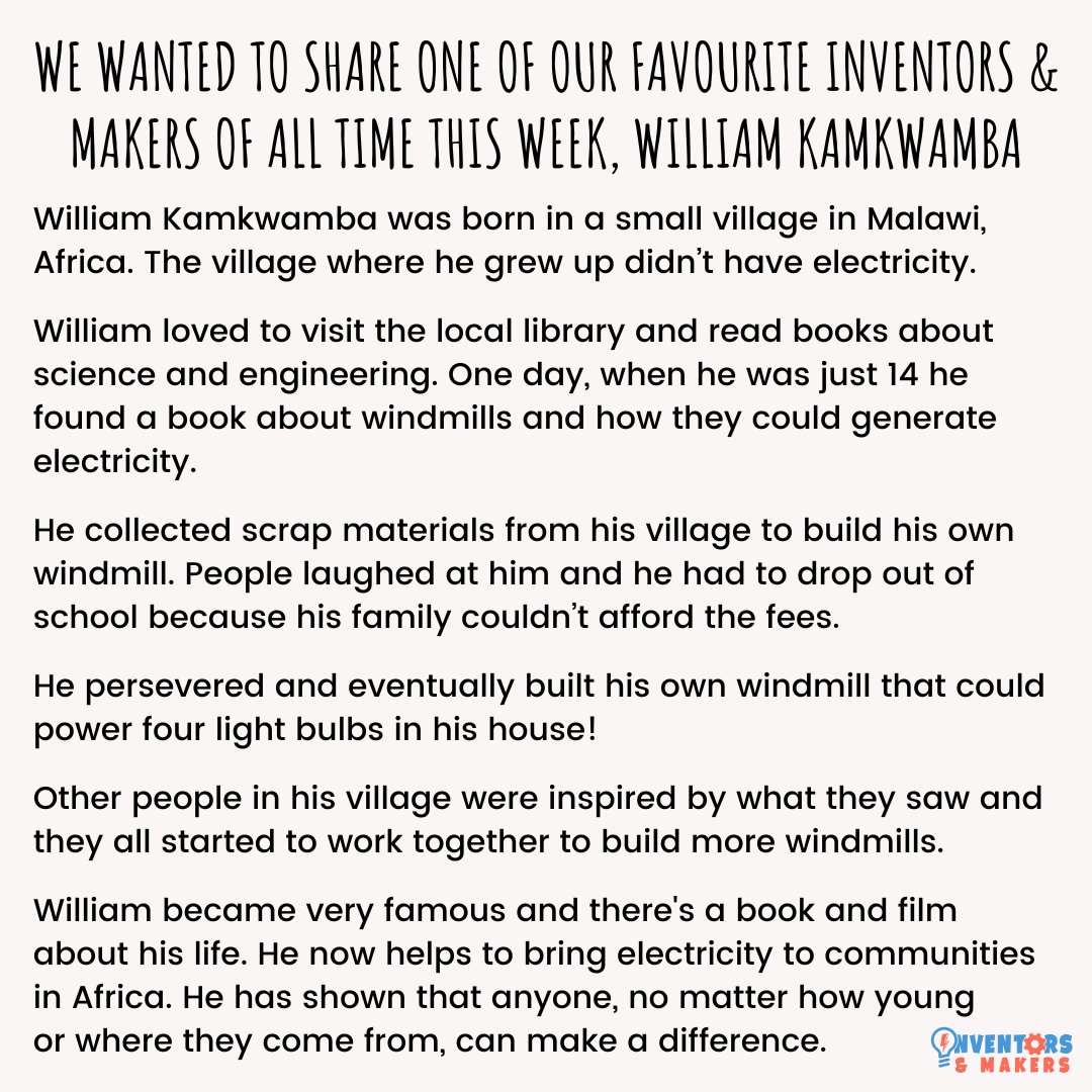 The third week of January is Big Energy Saving Week.
William was a boy with a supportive family and a curious mind. Armed with those, and a great deal of perseverance, he engineered something that made a difference to the people around him. #williamkamwamba #stemheroes