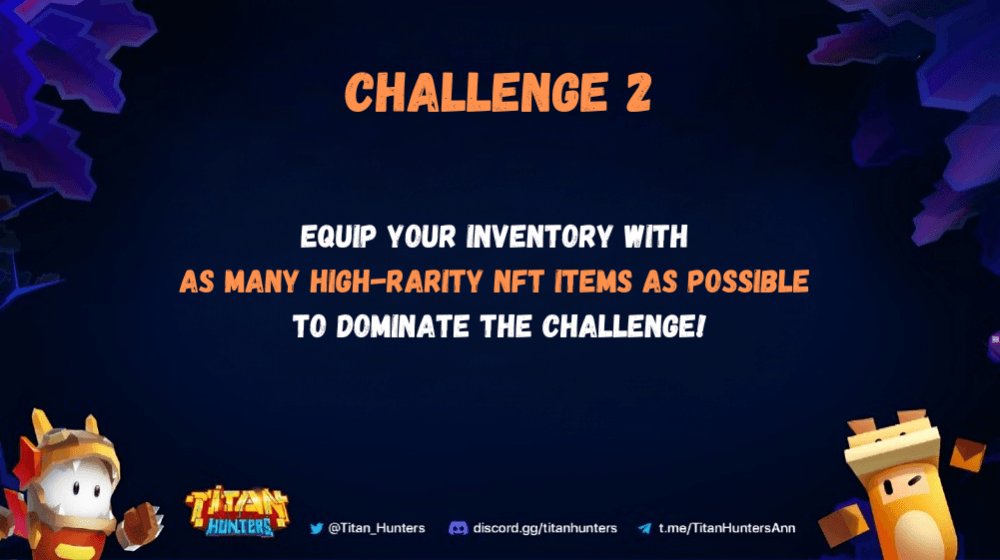 Titan_Hunters's tweet photo. π₯ Master of Titans Challenge 2: NFT Master π₯
π Goal: Equip your inventory with as many high-rarity NFT items as possible.
β° Deadline: 1:59 AM UTC, Jan 23
#MasterOfTitans #TitanHunters https://t.co/ASiwl4hgEi