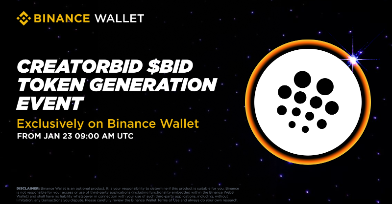 BinanceWallet's tweet photo. Join @CreatorBid’s Token Generation Subscription exclusive event on BNB Smart Chain using your Keyless #Binance Wallet on Jan 23, 2025, at 09:00 UTC.

10% of the total $BID supply is allocated for this event.

Get prepared for this first come, first served opportunity!
