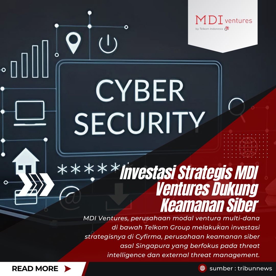 Cyfirma bersama MDI Ventures hadirkan solusi keamanan siber untuk bisnis di Asia Tenggara. 

Sumber: tribunnews.com/techno/2025/01…

Mega Utada Hikaru #SegarBerkonten #KejarKoruptorKeAntartika #mdiventures #telkomforyou #elevatingyourfuture #tepatsolutifindonesia