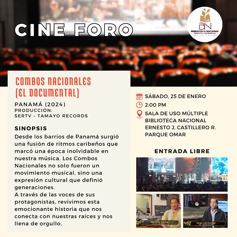 🎬 Cine Foro: Documental Combos Nacionales 🎥
📅 Fecha: Próximo sábado
🕑 Hora: 2:00 p.m.
📍 Lugar: Sala de Uso Múltiple, Biblioteca Nacional