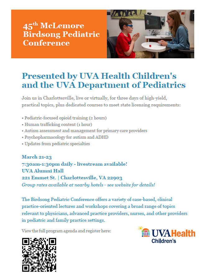 Join us for the 45th McLemore Birdsong Pediatric Conference!

🗓️ March 21-23, 2025
📍 Charlottesville, VA | 💻 Livestream
✨ Topics: opioid training, autism care, psychopharmacology &amp; more!
Details: med.virginia.edu/pediatrics/wp-…

#Pediatrics #MedicalEducation #UVAHealthChildrens